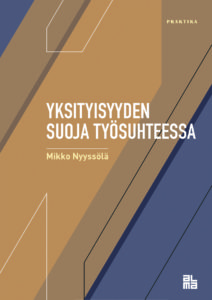 Yksityisyyden suoja työsuhteessa