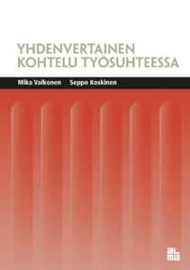 Yhdenvertainen kohtelu työsuhteessa